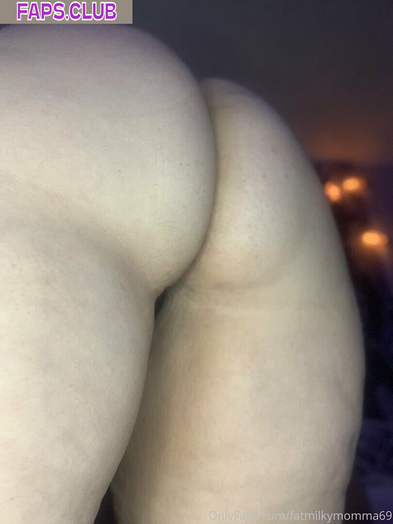 Fatmilkymomma69 photo #30 - Faps